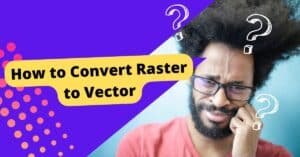 How to Convert Raster to Vector image